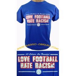 Camiseta Love Football Hate Racism