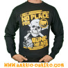 Sweatshirt No place for boneheads