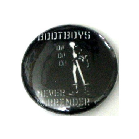 Bootboys Never Surrender Badge