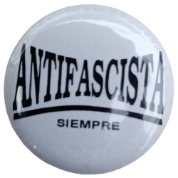 Chapa Antifascista Siempre