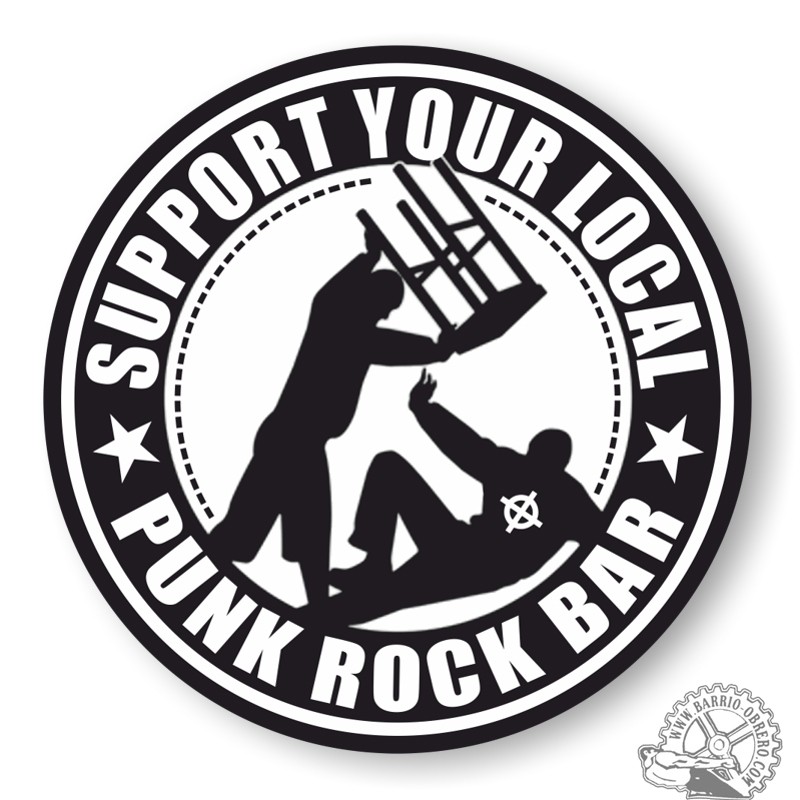 Vinyl adhesive Support your local punkrock bar