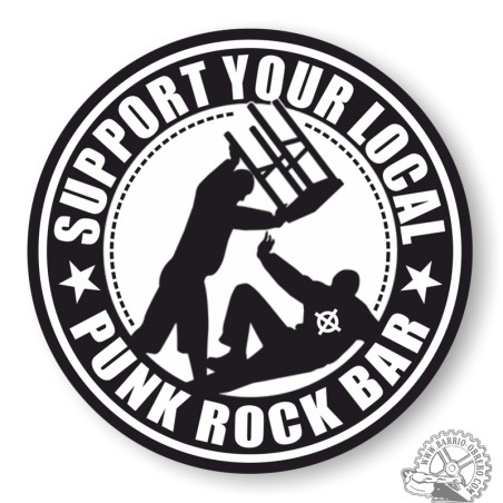 Vinyl adhesive Support your local punkrock bar
