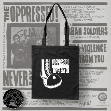 Bolso tote bag The Oppressed never say die