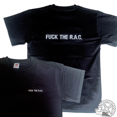Fuck the RAC T-shirt